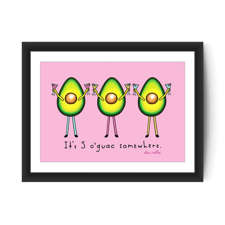 Es ist irgendwo 5 o'guac - Kunstdruck für den Großhandel von Ela Mella