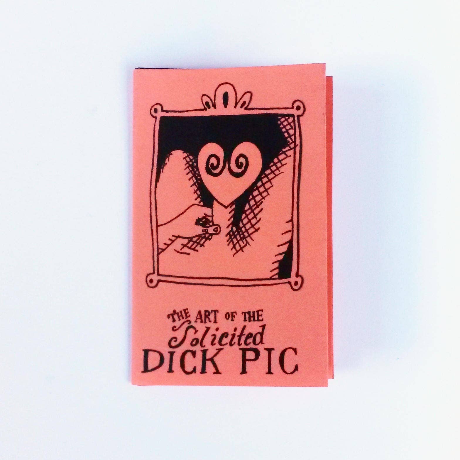 Pleasure Pie - Wholesale Romance - The Art of the Solicited Dick Pic Zine | Sex-Positive Feminist Consent Sex Education Zine3