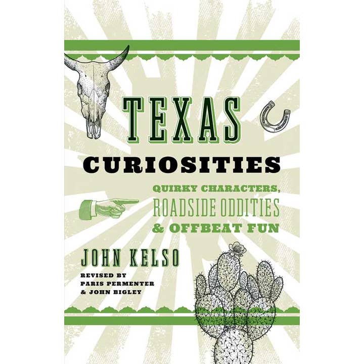 Texas Curiosities by John Kelso for wholesale by Simon & Schuster