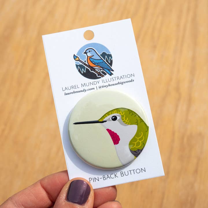 Anna's Hummingbird 1.75" pin back button for wholesale by Laurel Mundy Illustration