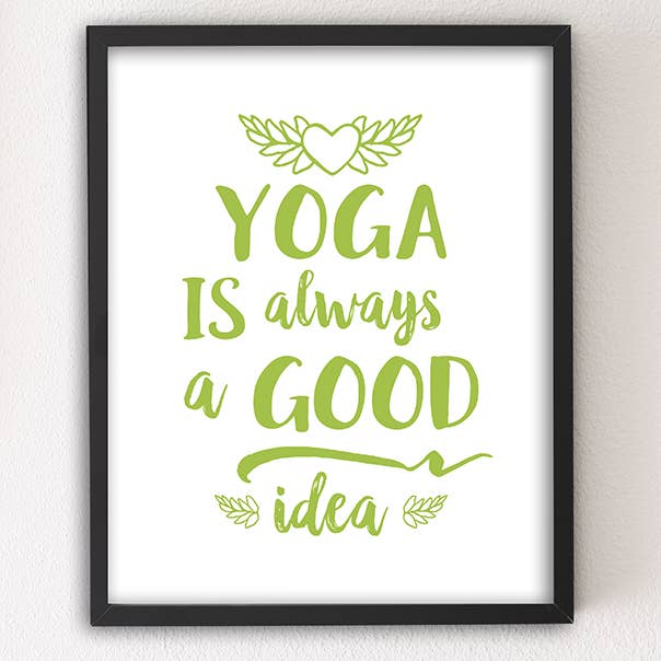 Yoga Good Idea 8 x 10Art Print for wholesale by Sky of Blue Cards