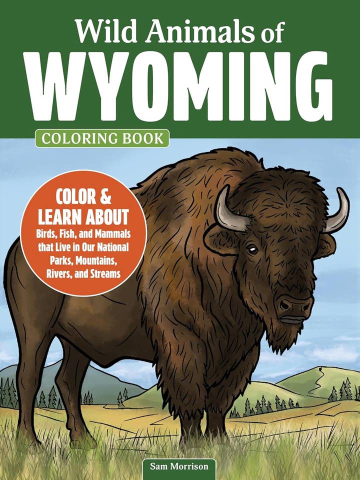 Livre de coloriage des animaux sauvages du Wyoming - Coloriez et apprenez ! pour la vente par Fox Chapel Publishing