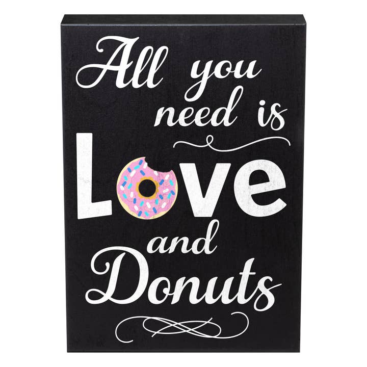 Alles wat je nodig hebt is Love and Donuts ™️ houten bord voor wholesale door JennyGems