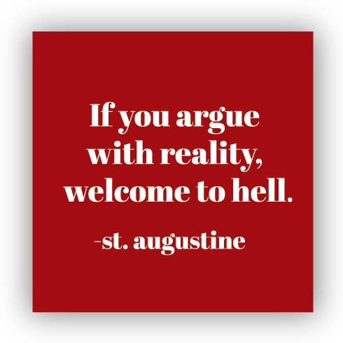 STICKER Si vous vous disputez avec la réalité pour la vente par Jargo