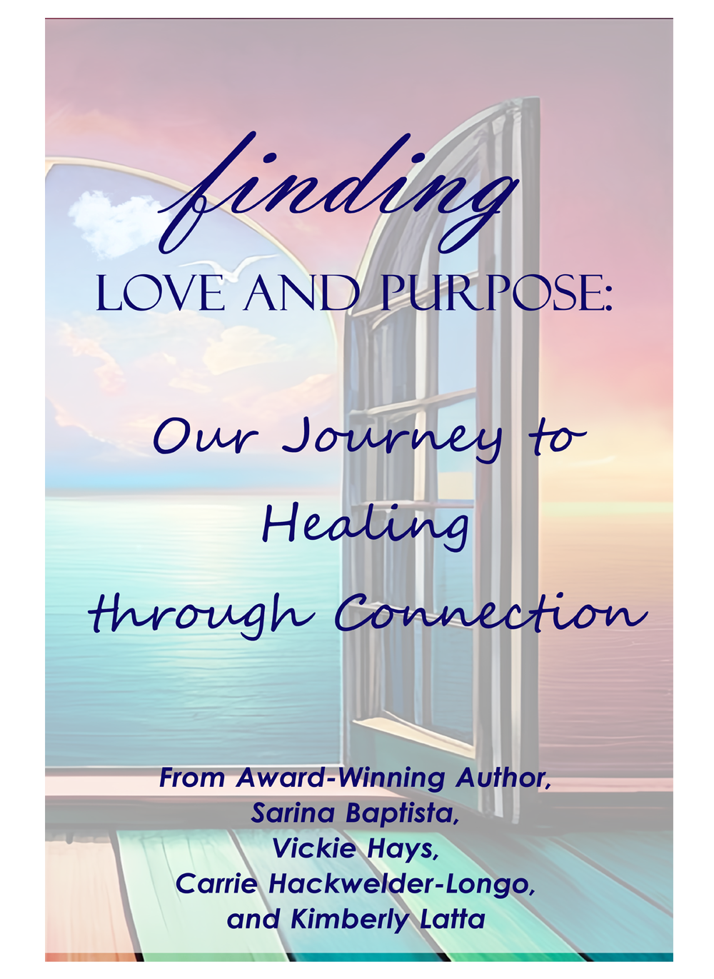 Bridge to Healing Press - Wholesale Self-Help & Personal Development Book - Finding Love and Purpose: Our Journey to Healing2