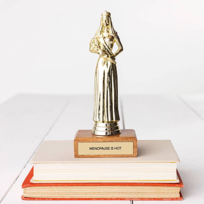 Jenni Earle - Wholesale Decorative Figurine - Gift Trophy - "MENOPAUSE IS HOT"4