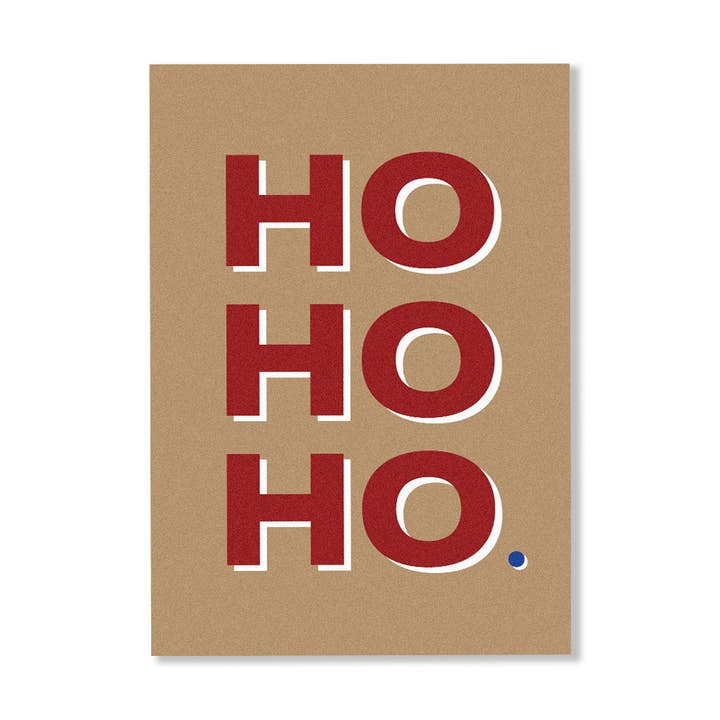 HO HO HO for wholesale by CARDBOARD.