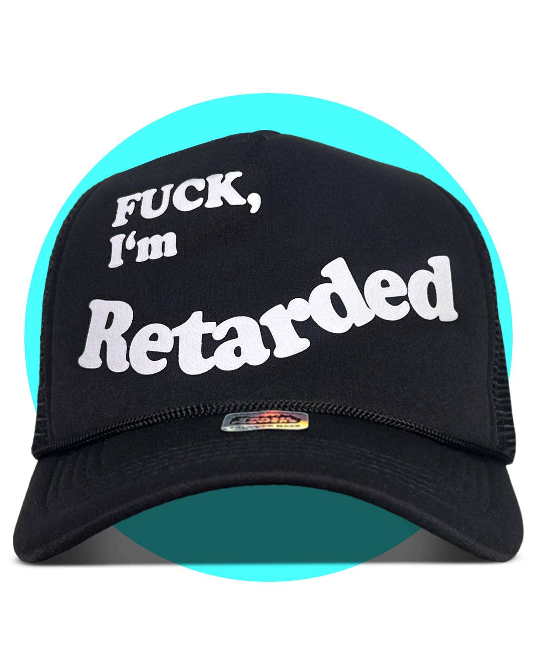 Trash Flowers Trucker Hats – wholesale Trucker hat – Unisex – Fuck, I'm Retarded Trucker Hat
