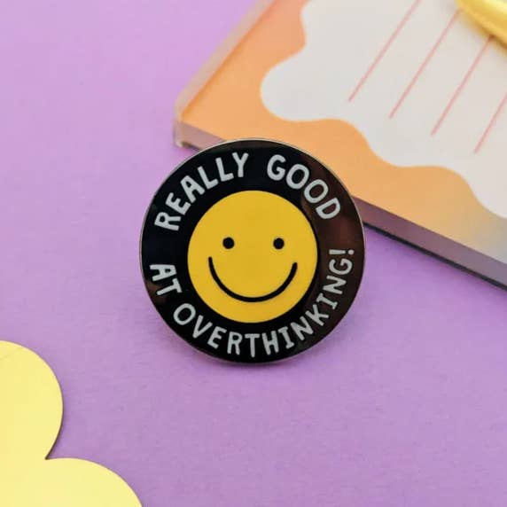 Really Good At Overthinking Enamel Pin Badge for wholesale by Quinn's Pins