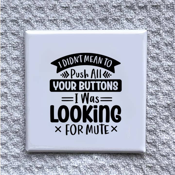 I Didn't plan to 2x2" Magnet-Handmade Fridge Décor for wholesale by Made With Aloha Magnets,llc