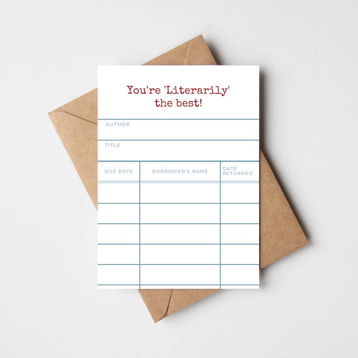 You're Literarily The Best Bookish Card for wholesale by MadiCantStopReading