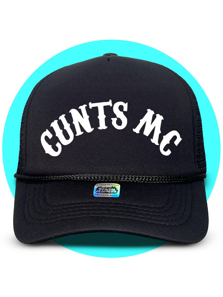 Cunts MC Trucker Hat for wholesale by Trash Flowers Trucker Hats