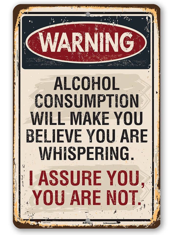Bar Sign | Warning Alcohol Consumption for wholesale by Lone Star Art Metal Signs