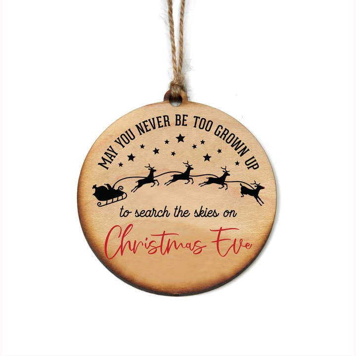 Driftless Studios - Wholesale Ornament - May You Never Be Too Old To Christmas - Christmas Ornaments