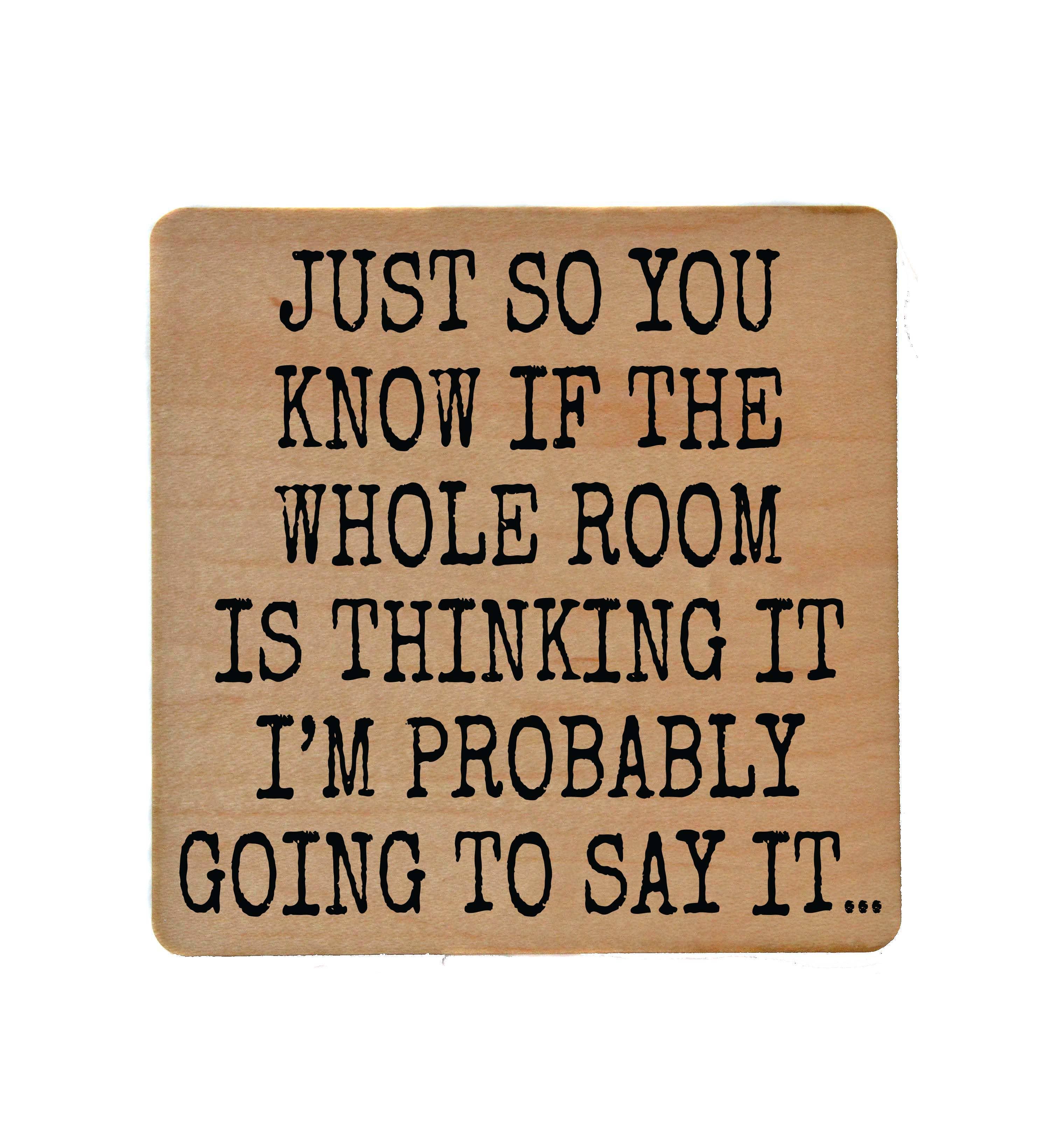 Driftless Studios - Wholesale Coasters - Coasters - Going to Say It Funny Wood Coaster - Friend Gift1