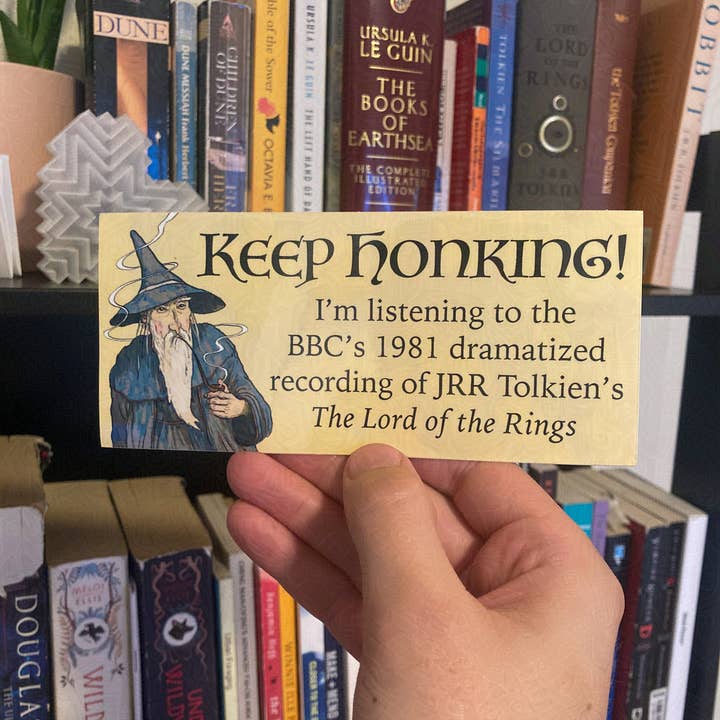 Nomad Patches - Wholesale Sticker - Keep Honking Lord of the Rings Bumper Sticker