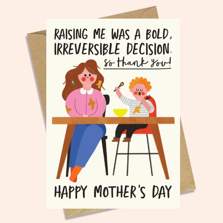 IRREVERSIBLE DECISION - FUNNY MOTHER'S DAY CARD for wholesale by AbiGoLucky