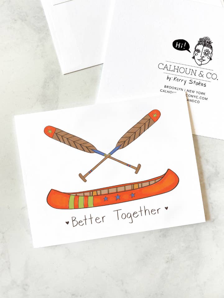 Better Together - Oars Canoe Camp Carte de vœux pour la vente par Calhoun & Co.