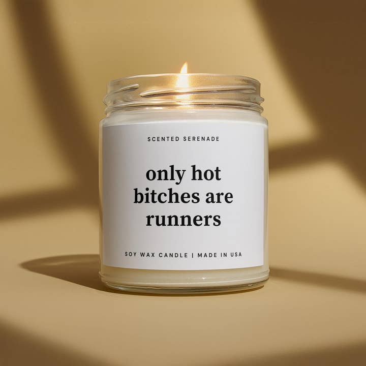 Scented Serenade - Wholesale Jar/Filled Candle - Hot Bitches are Runners Candle, Funny Marathon Gifts