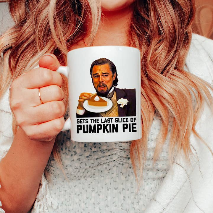 House Of Rodan – wholesale Coffee mug – Pumpkin Pie Meme - Fall Thanksgiving Coffee Mug KTJ07