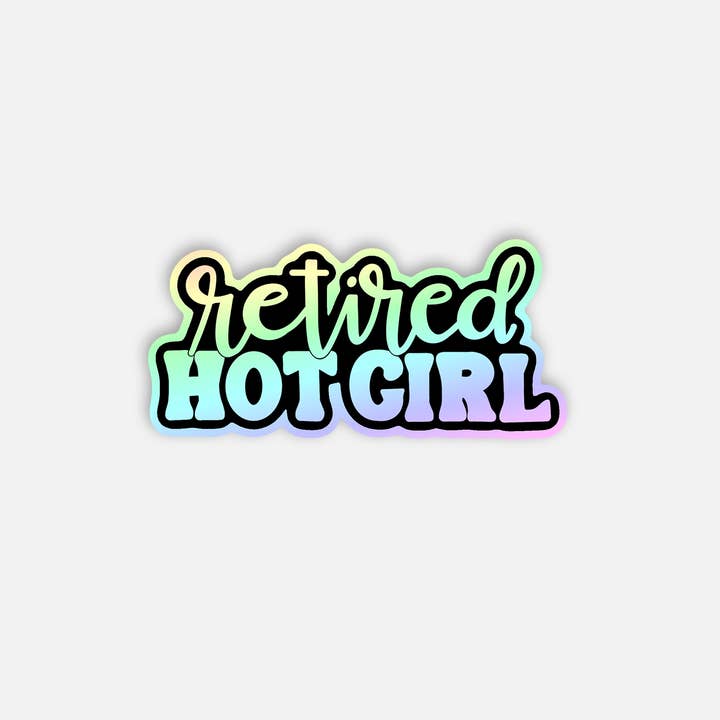 Retired Hot Girl Holographic Sticker for wholesale by Little Lovelies Studio