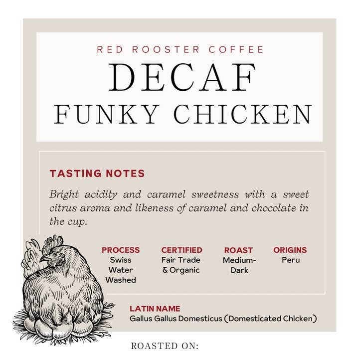 Red Rooster Coffee Roaster - Wholesale Coffee Beans - Organic DECAF Funky Chicken - Coffee Beans