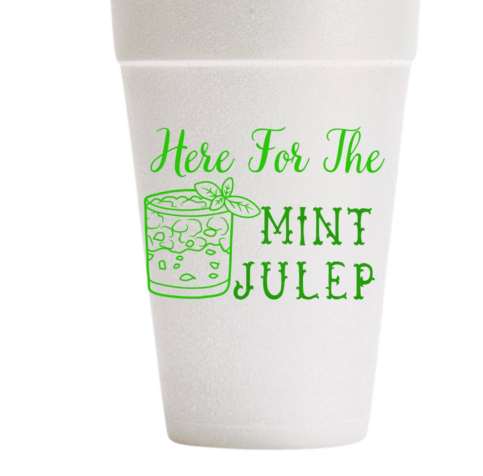 Southern Ink - Wholesale Disposable Cup - Here for the Mint Julep