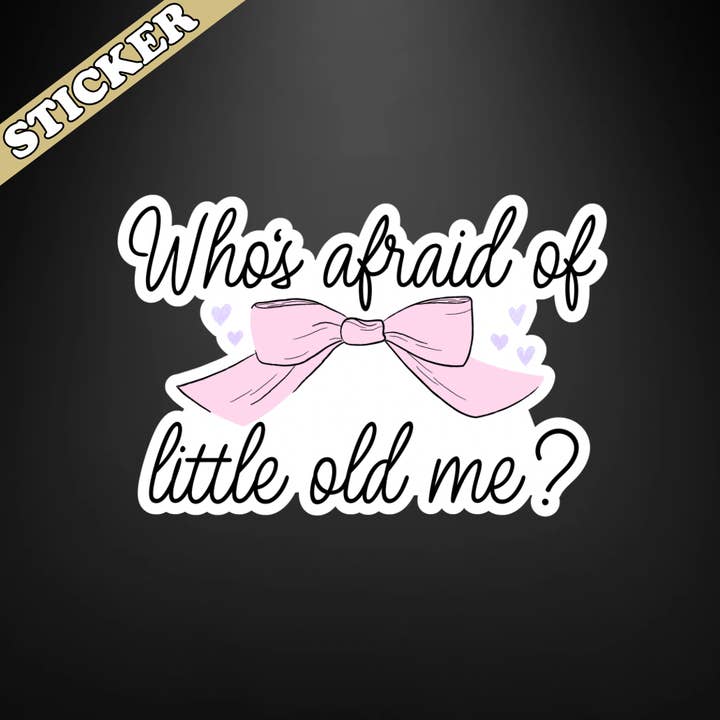 Coquette TTPD Sticker, Who’s Afraid of Little Old Me Bow for wholesale by Pretty Toxic Stickers