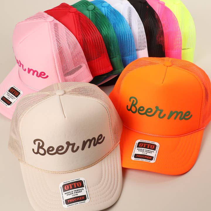 Fashion City - Wholesale Trucker Hat - Unisex - Beer Me Text Printed Mesh Back Foam Trucker Hat