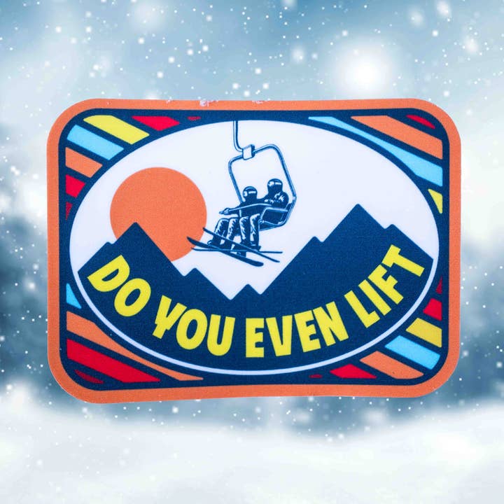 Autocolante "Do You Even Lift Skiing", Decalque por atacado de Hey Bear Outdoors