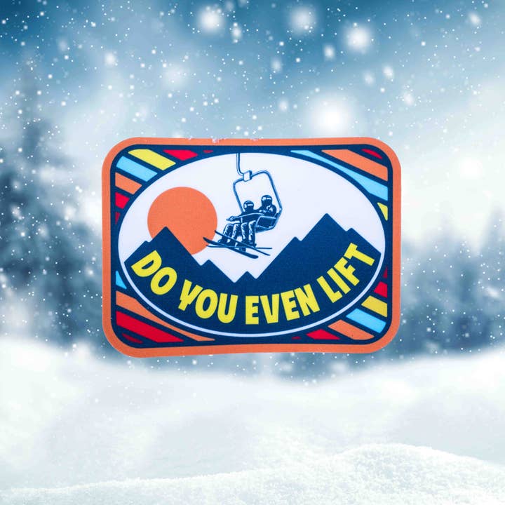 Løfter du overhovedet skiløb klistermærke, decal for engroshandel hos Hey Bear Outdoors