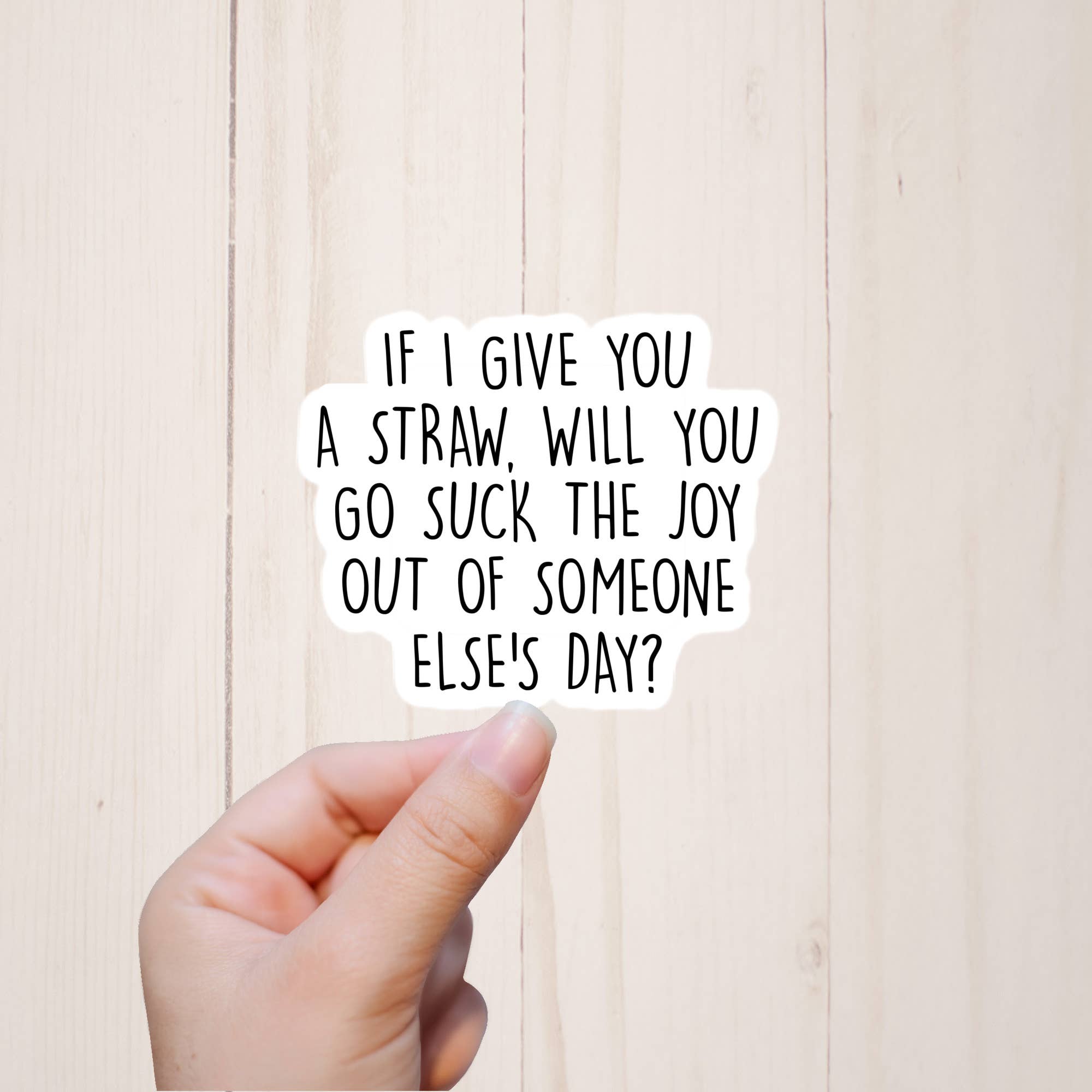 Sorry Not Sorry Co - Wholesale Sticker - Funny Sarcastic Stickers, Snarky Stickers, If I Give You1