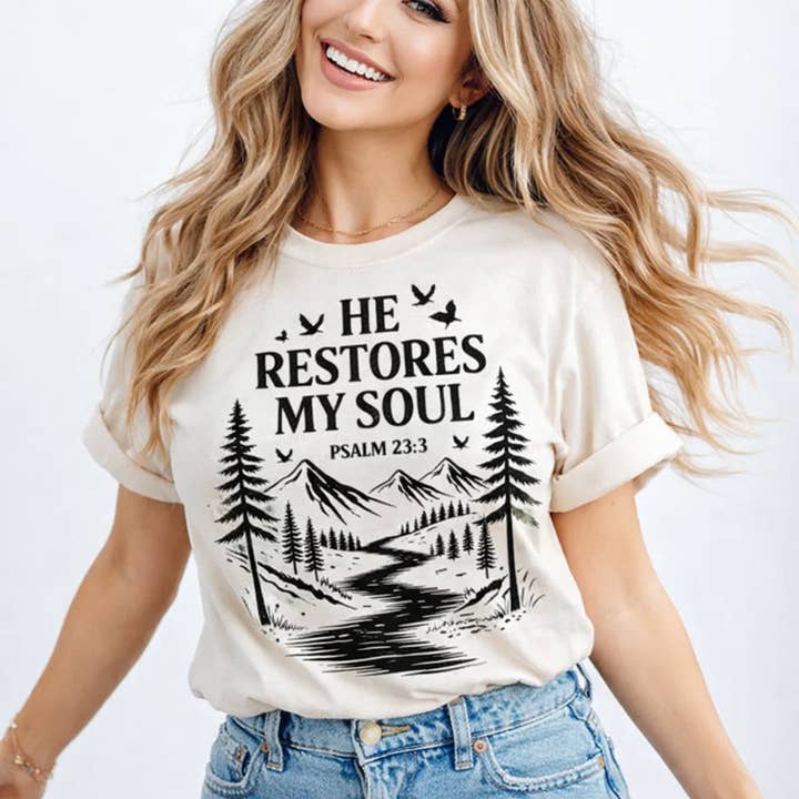 He Restores My Soul T-Shirt Inspirational Tee for wholesale by Soleinspire