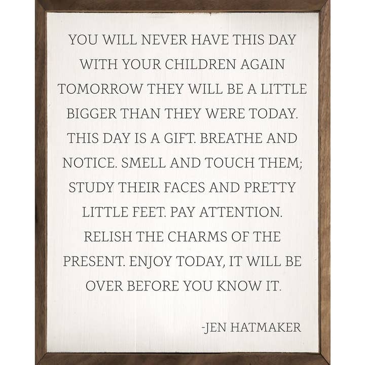 Kendrick Home - Wholesale Sign - This Day With Your Children Jen Hatmaker White