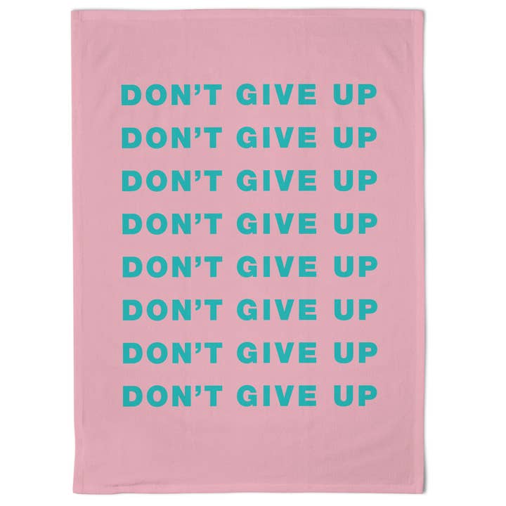 Emily Brooks Tea Towel Don'T Give Up for wholesale by My Gifts Trade