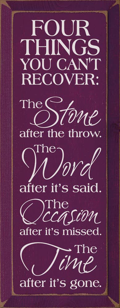 SAWDUST CITY – Großhandel Schilder – Vier Dinge, die Sie nicht wiederherstellen können, Holzschild5