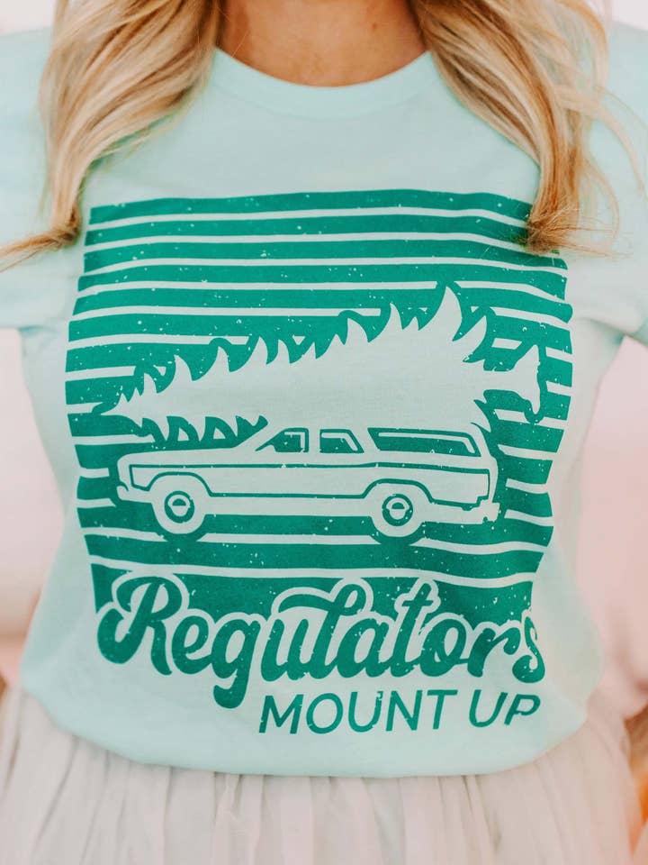 Mugsby - Wholesale Screen Printed T-Shirt - Women's - Regulators Mount Up MINT Christmas Shirt
