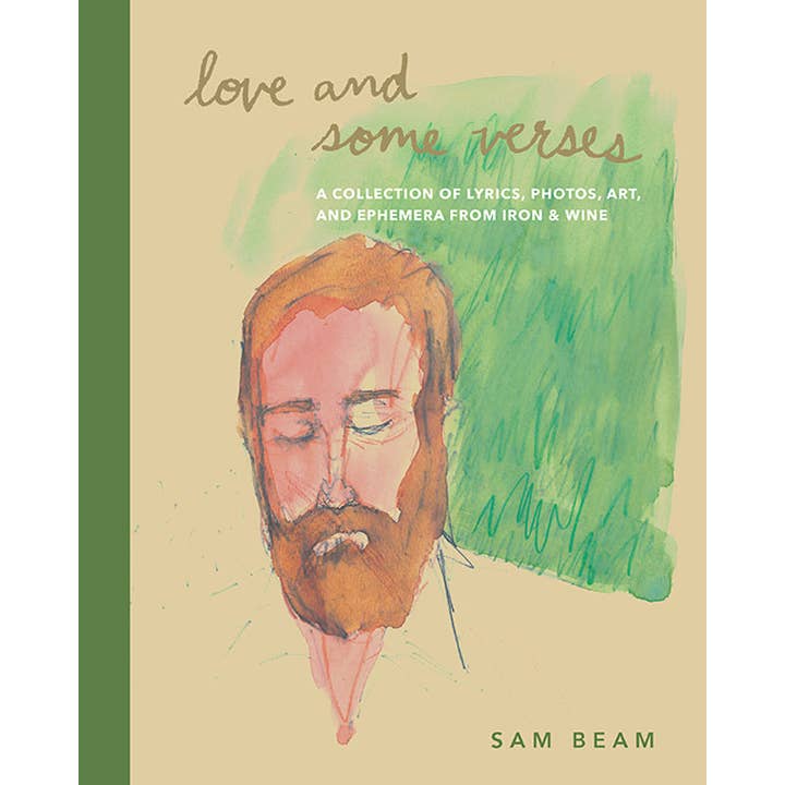 Love and Some Verses: Music of Iron & Wine - SALE! for wholesale by Insight Editions - #1 Pop Culture Publisher