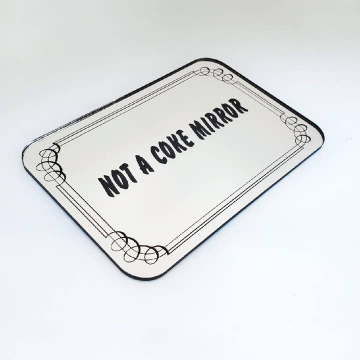 Not A Coke Mirror Decorative Acrylic Mirror for wholesale by Mixtape Your Life