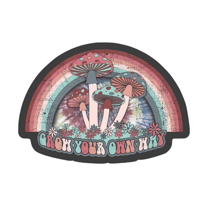 Mushroom Motivational Grow High Quality Vinyl Sticker for wholesale by Juju and Moxie