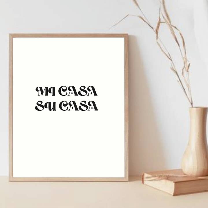 Mi casa su casa wall art, slogan black and white home print for wholesale by Studio Saba