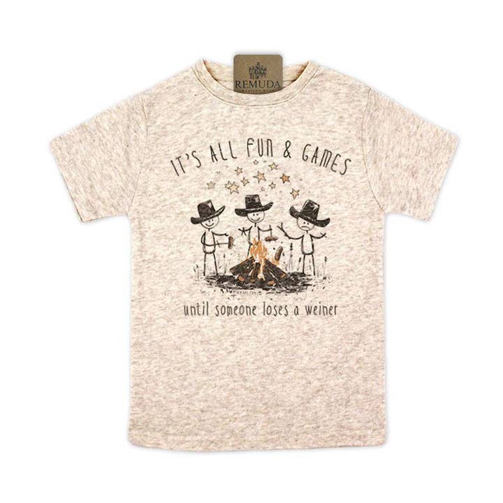 Remuda Western Wear - Wholesale T-Shirt - Kids - It's All Fun & Games Until Someone Loses A Weiner - Toddler Camping Tee0