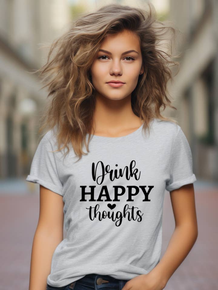 Drink Happy Thoughts for wholesale by M & R Fearless Designs