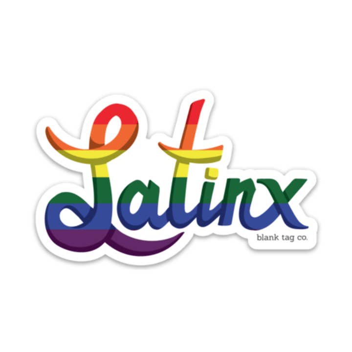 The Pride Latinx Sticker for wholesale by Blank Tag Co. Stickers - Waterproof Stickers