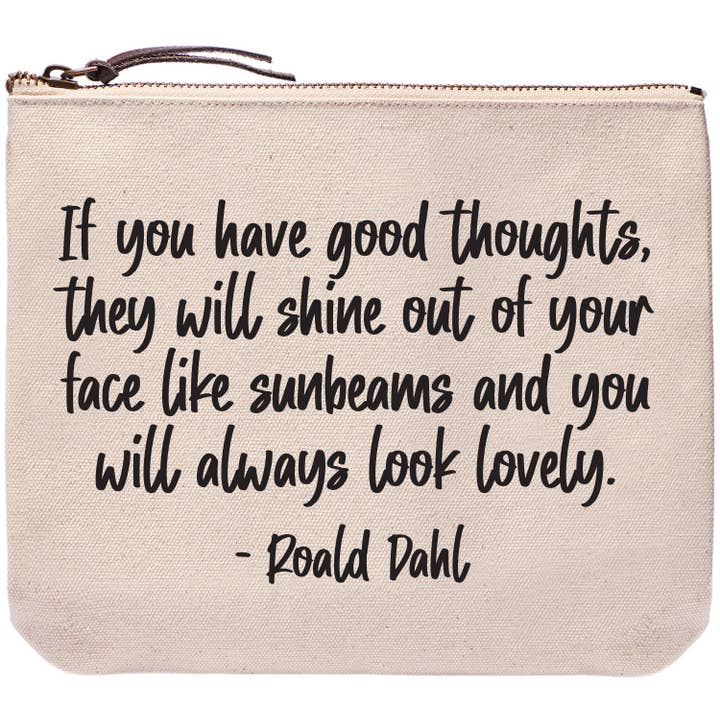 ellembee gift - Wholesale Pouch - Women's - Good thoughts | Roald Dahl quote | zippered Everyday bags