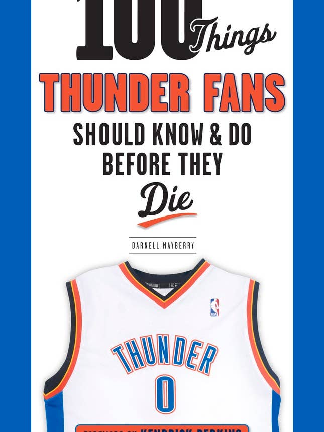 100 Things Thunder Fans Should Know & Do Before They Die for wholesale by Independent Publishers Group
