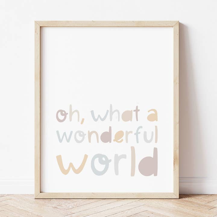 Oh, What A Wonderful World Neutrals Print for wholesale by The Little Jones