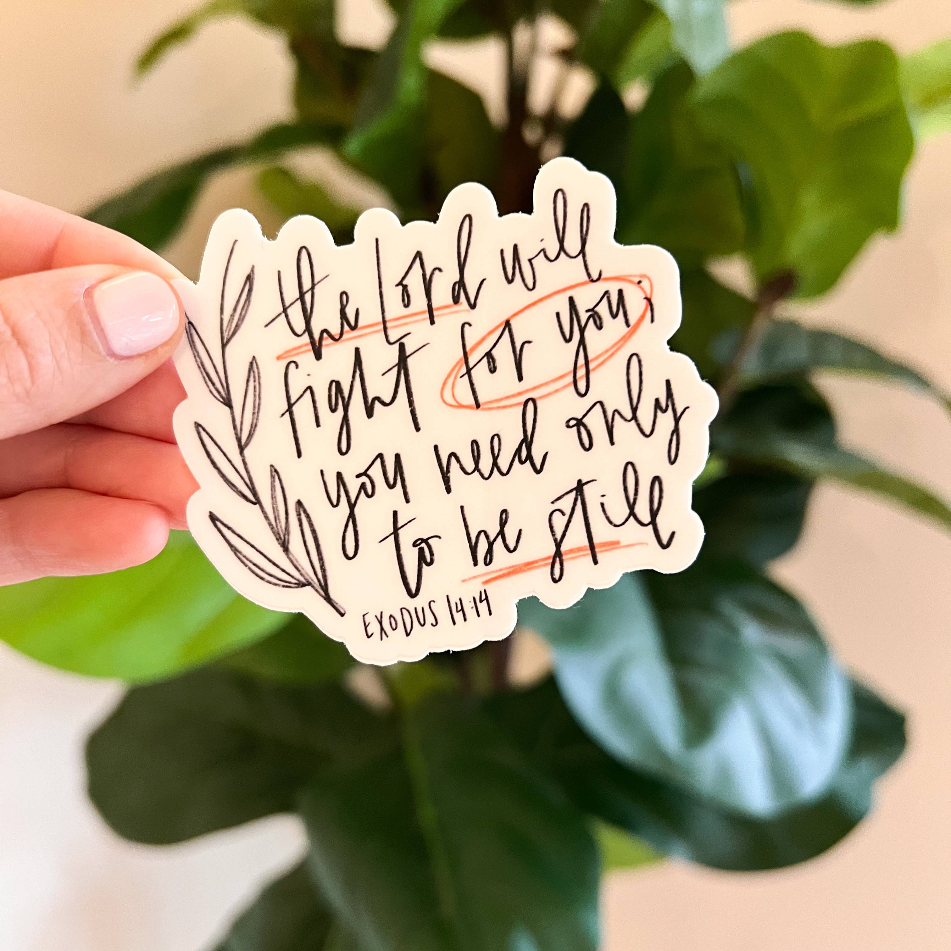 swaygirls - Wholesale Sticker - Exodus 14:14 Sticker - Hand Lettering10