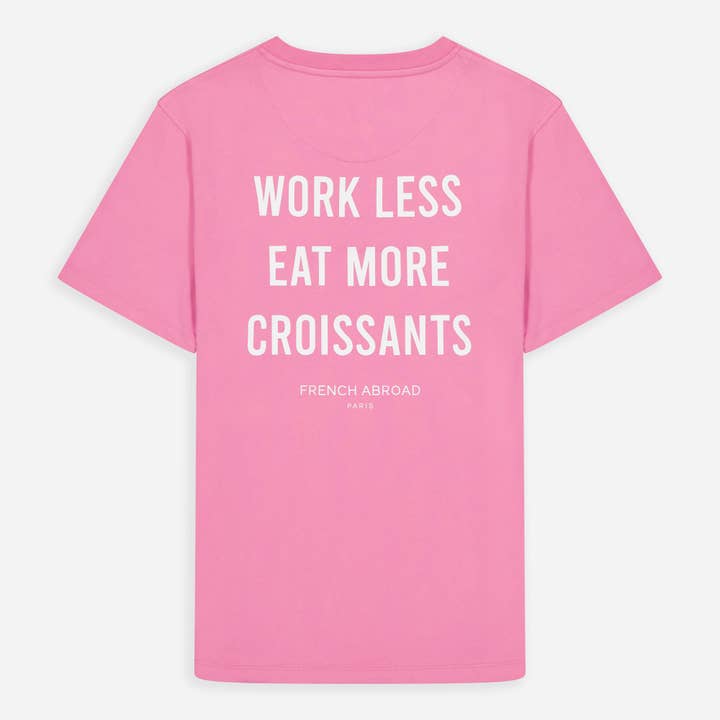 Work Less Eat More Croissant Tee for wholesale by FRENCH ABROAD