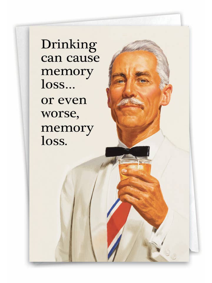 Birthday Card - May Cause Memory Loss for wholesale by NobleWorks